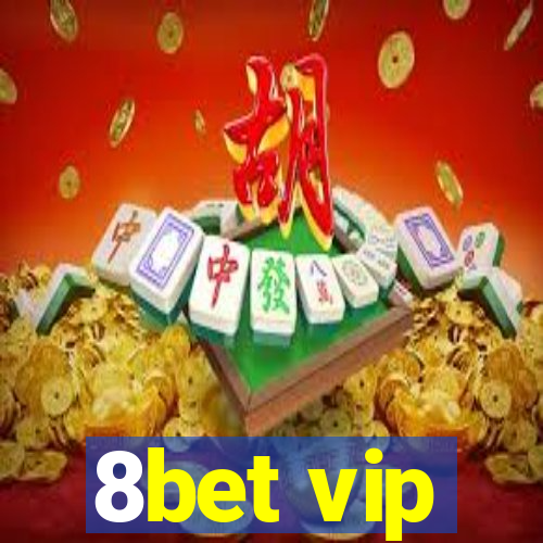 8bet vip